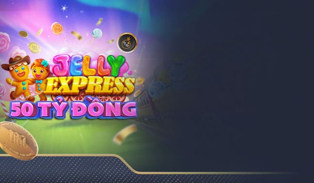 ĐƯỜNG ĐUA SLOT - JELLY EXPRESS