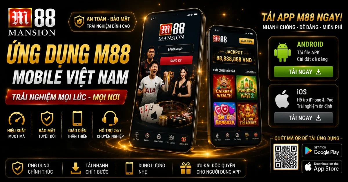 Ứng Dụng M88 Mobile Việt Nam: Hướng Dẫn Tải Android & iOS